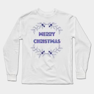 Merry Christmas Long Sleeve T-Shirt